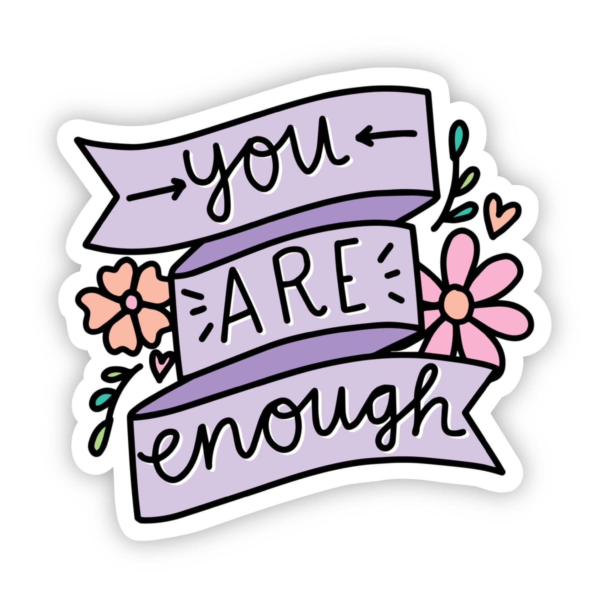 You Are Enough Floral Ribbon Sticker - Arcana