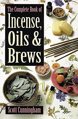 The Complete Book of Incense, Oils and Brews