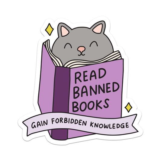 Read Banned Books, Gain Forbidden Knowledge Vinyl Sticker