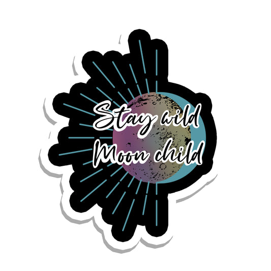 Stay Wild Moon Child Vinyl Sticker