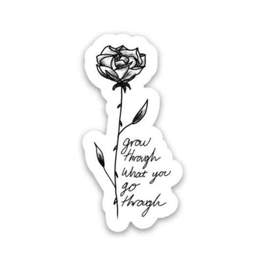 Grow Through What You Go Through Sticker - Arcana